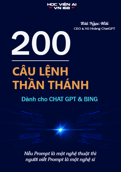 200 câu lệnh thần thánh dành cho Chat GPT & Bing 