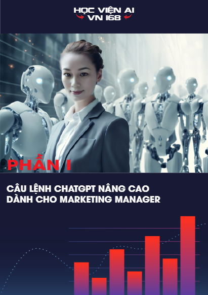 Câu lệnh CHATGPT nâng cao dành cho marketing manager ( Phần 1 )